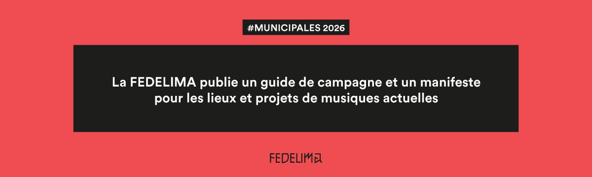 Manifeste des structures adhérentes à la FEDELIMA
